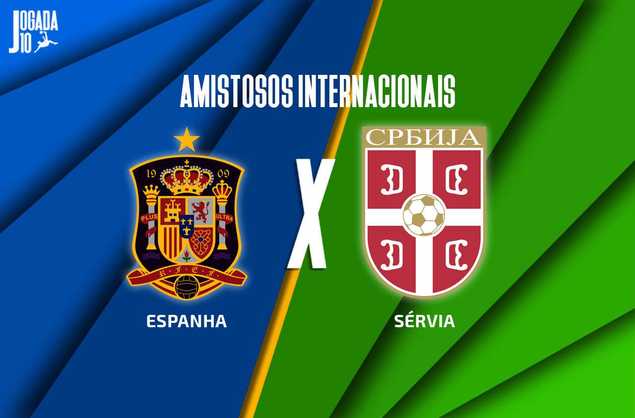 Espanha x Sérvia: onde assistir, escalações e arbitragem