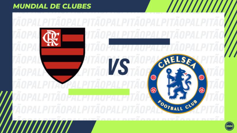 Flamengo x Chelsea - Arte: ENM